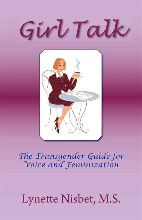 girl talk the transgender guide for voice and feminization Epub